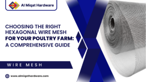 Choosing the Right Hexagonal Wire Mesh for Your Poultry Farm: A Comprehensive Guide