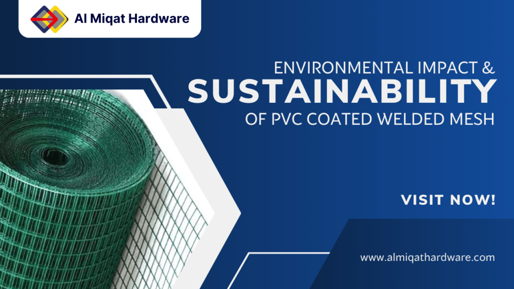Environmental Impact and Sustainability of PVC-Coated Welded Mesh