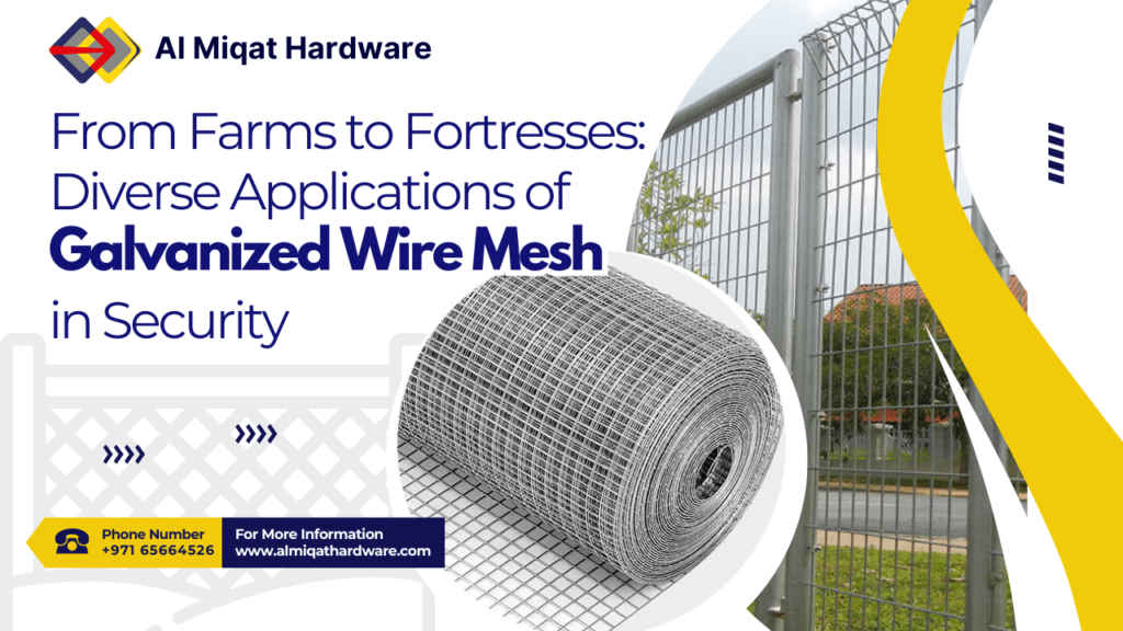 From Farms to Fortresses Diverse Applications of Galvanized Wire Mesh in Security - Al Miqat Hardware