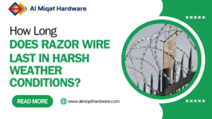 How Long Does Razor Wire Last in Harsh Weather Conditions?