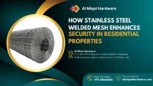 How Stainless Steel Welded Mesh Enhances Security in Residential Properties