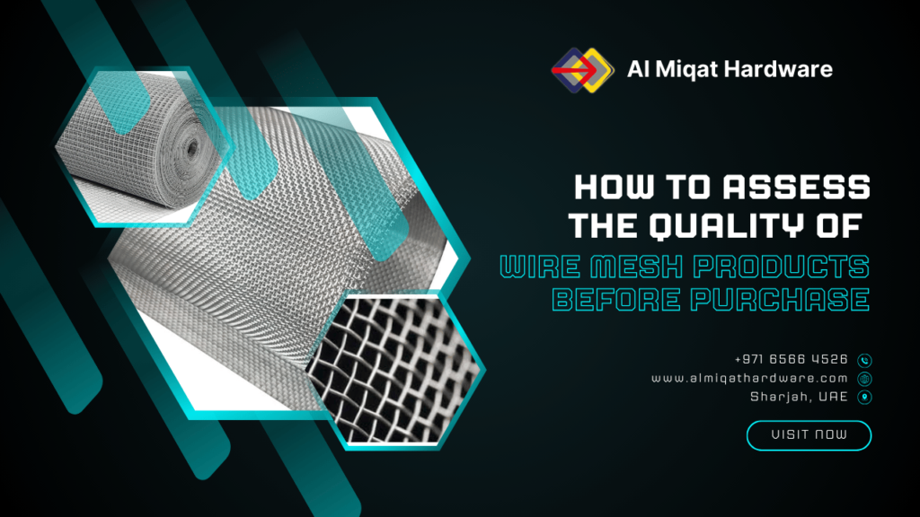 How to Assess the Quality of Wire Mesh Products Before Purchase