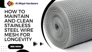 How to Maintain and Clean Stainless Steel Wire Mesh for Longevity