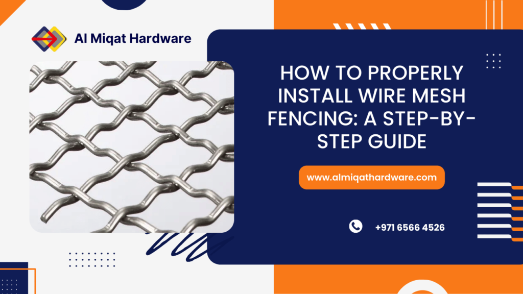 How to Properly Install Wire Mesh Fencing A Step-by-Step Guide