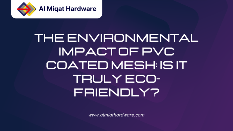 Environmental Impact of PVC Coated Mesh: Is It Eco-Friendly?