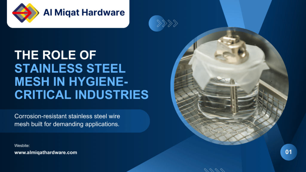 The Role of Stainless Steel Mesh in Hygiene-Critical Industries