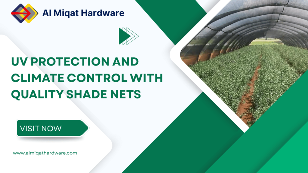 UV Protection and Climate Control with Quality Shade Nets