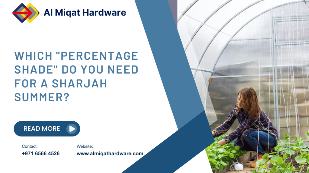 Which Percentage Shade do you need for a Sharjah summer