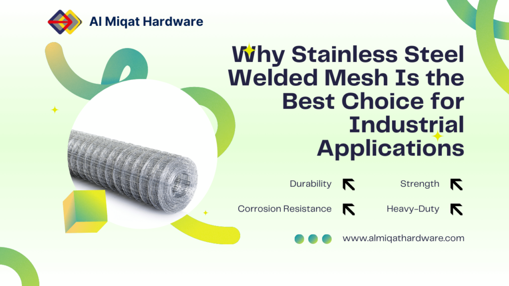 Why Stainless Steel Welded Mesh Is the Best Choice for Industrial Applications