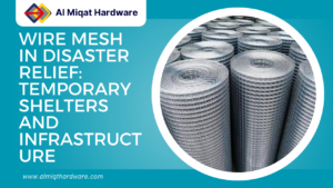 Wire Mesh in Disaster Relief: Temporary Shelters and Infrastructure