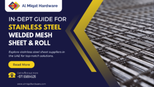 In-Dept Guide for Stainless Steel Welded Mesh Sheet & Roll